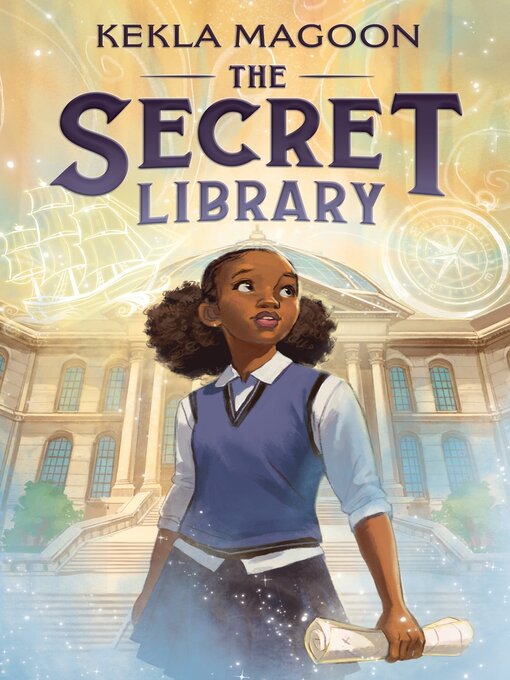 Title details for The Secret Library by Kekla Magoon - Available